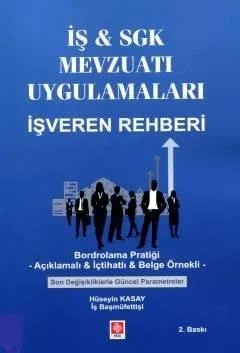 İş ve SGK Mevzuatı Uygulamaları