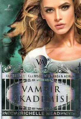 Vampir Akademisi 1 - Gerçek Dost Ölümsüz Düşmandan Korur