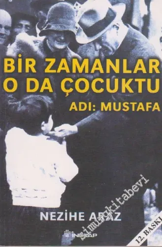 Bir Zamanlar O da Çocuktu Adı: Mustafa -        2019