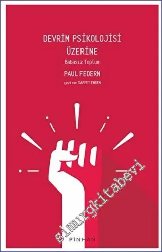 Devrim Psikolojisi Üzerine Babasız Toplum -         2023