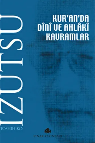 Kur'an'da Dini ve Ahlaki Kavramlar