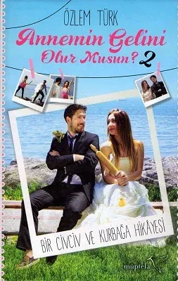 Annemin Gelini Olur Musun? 2 - Ciltli Kitap