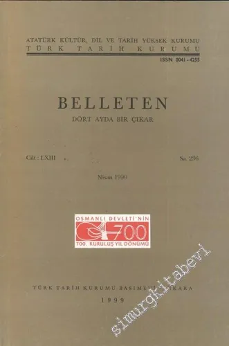 Türk Tarih Kurumu Belleten - Sayı: 236  Cilt: 63    Nisan