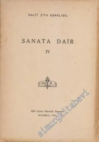 San'ata Dâ'ir = Sanata Dair Cilt 4: İngiliz ve Fransız Şair ve Edipleri -        1963