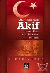 Yalnız Adam Akif