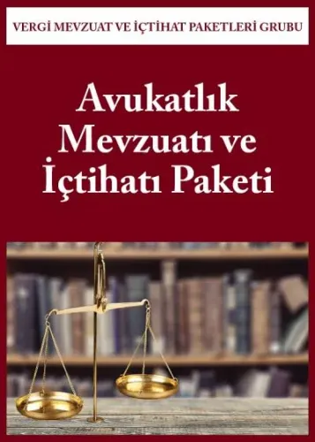 Avukatlık Mevzuatı ve İçtihatı Paketi