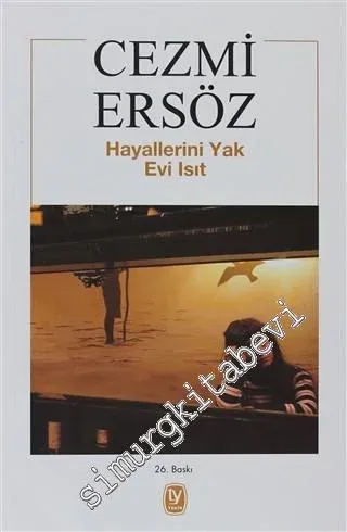 Hayallerini Yak Evi Isıt -         2008