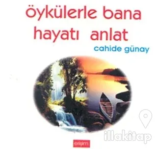 Öykülerle Bana Hayatı Anlat