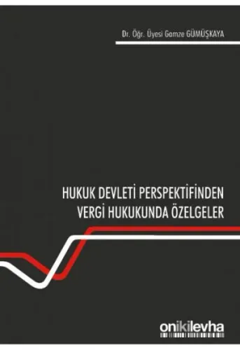 Hukuk Devleti Perspektifinden Vergi Hukukunda Özelgeler