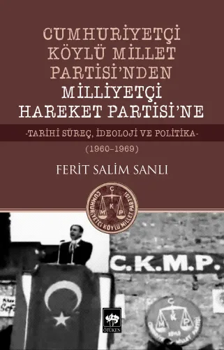 Ötüken Kitap | Cumhuriyetçi Köylü Millet Partisi'nden Milliyetçi Harek