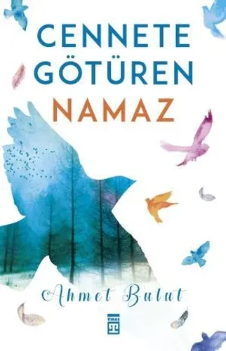 Cennete Götüren Namaz