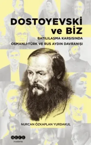 Dostoyevski ve Biz