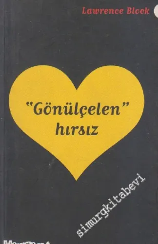 Gönülçelen Hırsız: Bir Bernie Rhodenbarr Polisiyesi -        1999