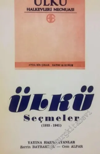 Ülkü Halkevleri Mecmuası Seçmeler 1933 - 1941 -