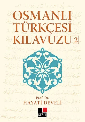 Osmanlı Türkçesi Kılavuzu 2
