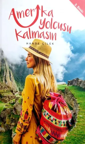 Amerika Yolcusu Kalmasın