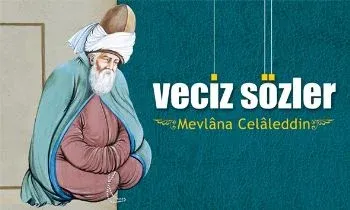 Veciz Sözler Mevlana Celaleddin