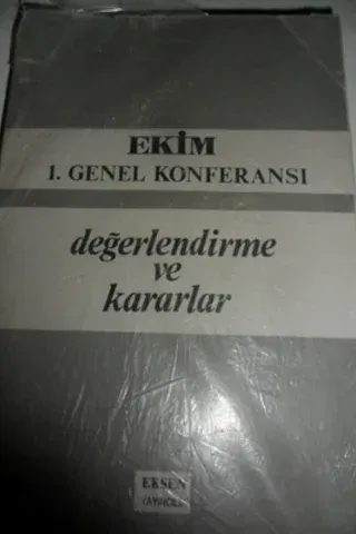 Ekim 1. Genel Konferansı Değerlendirme ve Kararlar