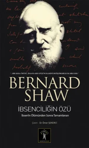 İbsenciliğin Özü; İbsen'in Ölümünden Sonra Tamamlanan