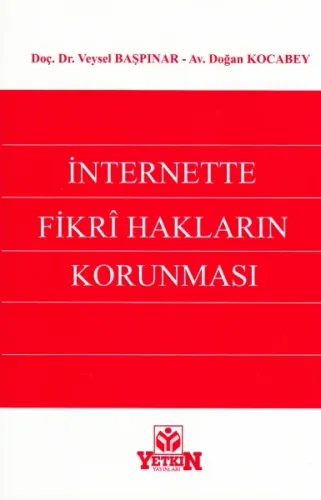 İnternette Fikri Hakların Korunması