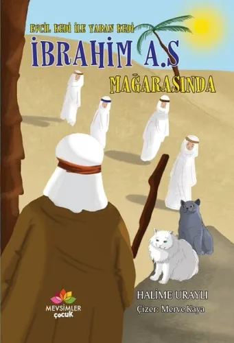 Evcil Kedi ile Yaban Kedi İbrahim A.S Mağarasında