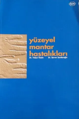 Yüzeyel Mantar Hastalıkları