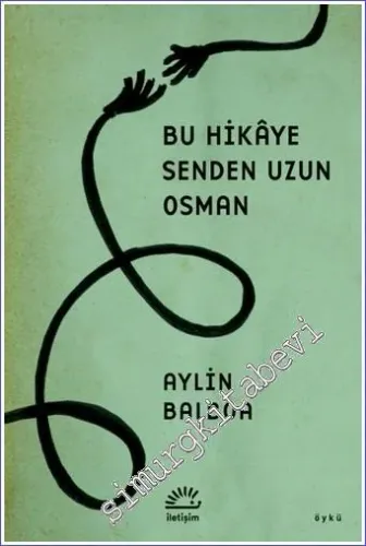 Bu Hikâye Senden Uzun Osman