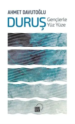 Duruş : Gençlerle Yüz Yüze