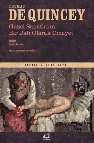 Güzel Sanatların Bir Dalı Olarak Cinayet