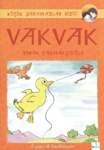 Vakvak; El Yazısı İle Hazırlanmıştır