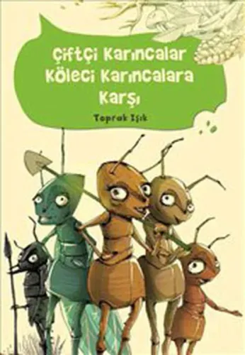 Çiftçi Karıncalar Köleci Karıncalara Karşı---8 +...