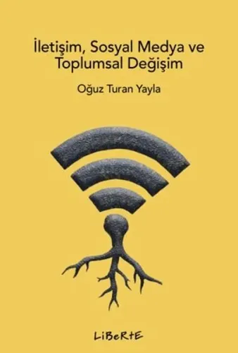 İletişim Sosyal Medya ve Toplumsal Değişim