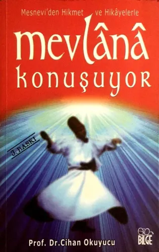 Mevlana Konuşuyor