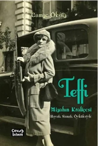 Teffi -  Mizahın Kraliçesi Hayatı, Sanatı, Öyküleriyle