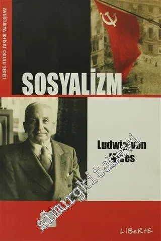 Sosyalizm: İktisadi ve Sosyolojik Bir Tahlil -