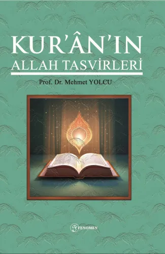 Kur’an’ın Allah Tasvirleri