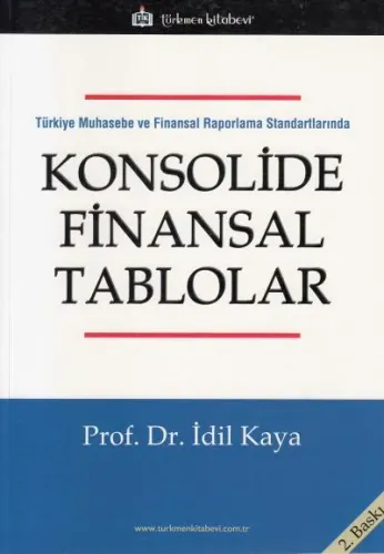Türkiye Muhasebe ve Finansal Raporlama Standartlarında Konsolide Finansal Tablolar