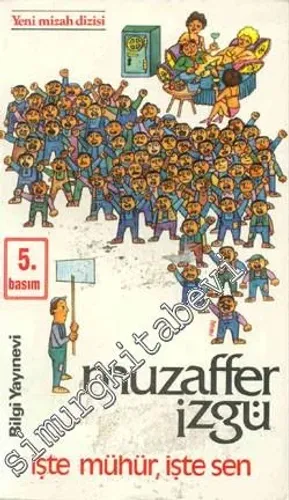 İşte Mühür İşte Sen -         2006