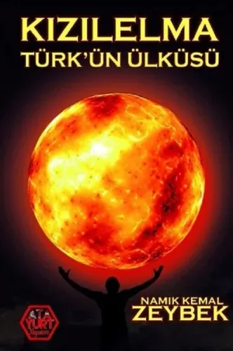 Kızılelma Türkün Ülküsü