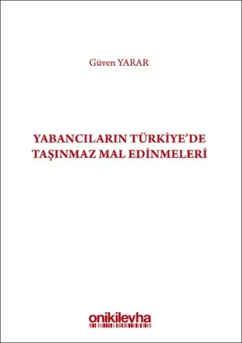 Yabancıların Türkiye'de Taşınmaz Mal Edinmeleri