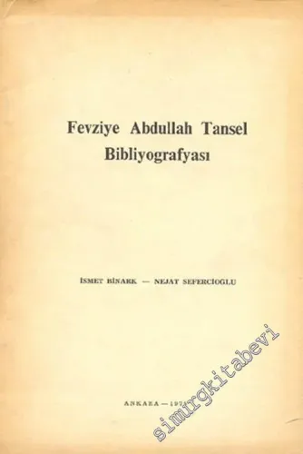 Fevziye Abdullah Tansel Bibliyografyası -        1975