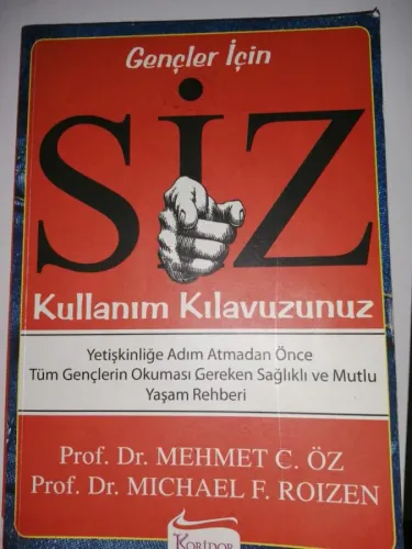 Siz: Kullanım Kılavuzunuz (Gençler İçin)