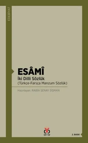 Esami; İki Dilli Sözlük (Türkçe - Farsça Manzum Sözlük)