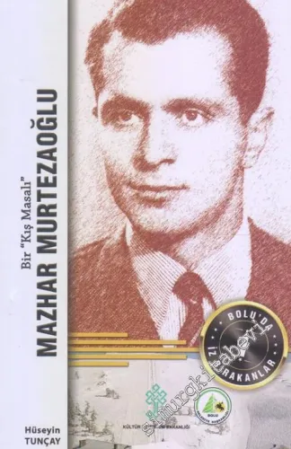 Mazhar Murtezaoğlu - Bir Kış Masalı CİLTLİ -        2017