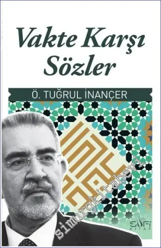 Vakte Karşı Yazılar -