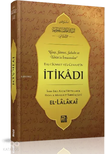 Ehl-i Sünnet ve'l-Cemaat'in İtikadı