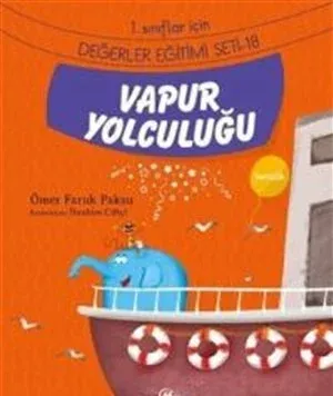 Vapur Yolculuğu - Temizlik; 1. Sınıflar İçin Değerler Eğitimi Seti - 18