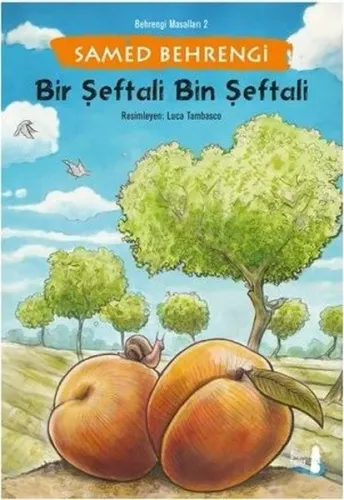 Bir Şeftali Bin Şeftali - Behrengi Masalları 2