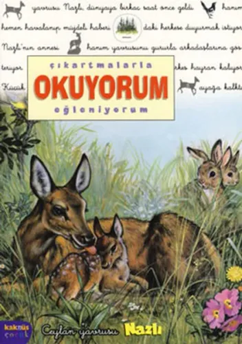 Çıkartmalarla Okuyorum Eğleniyorum; Ceylan Yavrusu Nazlı