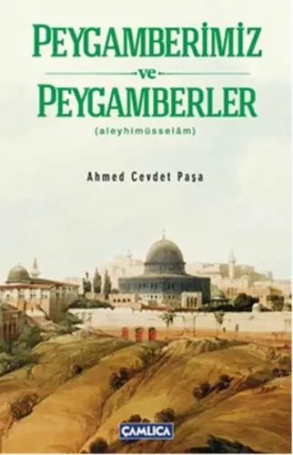 Peygamberimiz ve Peygamberler